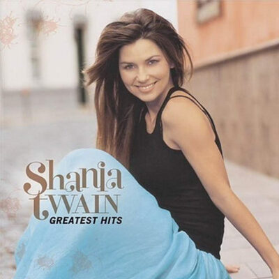 Shania Twain - Greatest Hits [2004] Ed. ARG