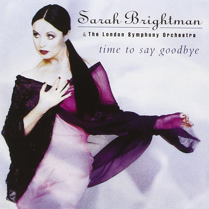 Sarah Brightman & The London Symphony Orchestra - Time To Say Goodbye