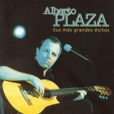 Alberto Plaza - Sus Más Grandes Éxitos [2002] Ed. CHI 2 CDs