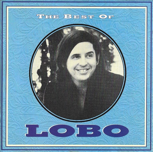 Lobo - The Best Of Lobo