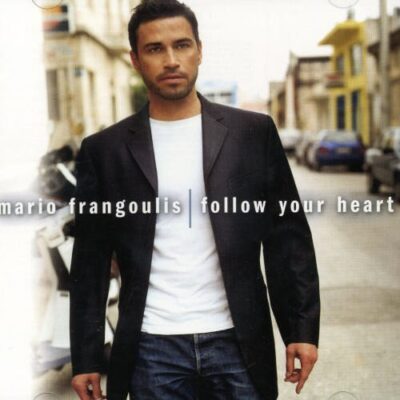 Mario Frangoulis - Follow Your Heart [2004] Ed. N/A