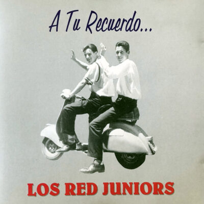 Los Red Juniors - A tu Recuerdo... [1997] Ed. CHI