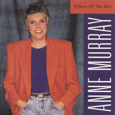 Anne Murray - Fifteen Of The Best [1992] Ed. USA