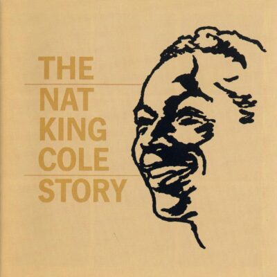 Nat King Cole - The Nat King Cole Story [1991] Ed. USA 2 CDs