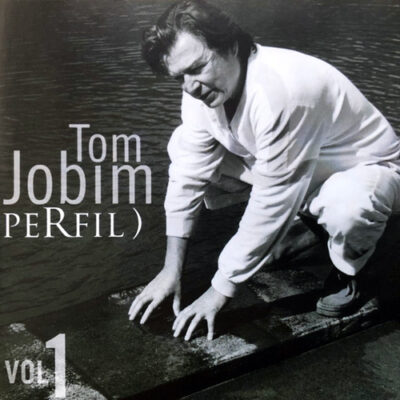 Tom Jobim - Perfil Vol. 1 [2007] Ed. BRA