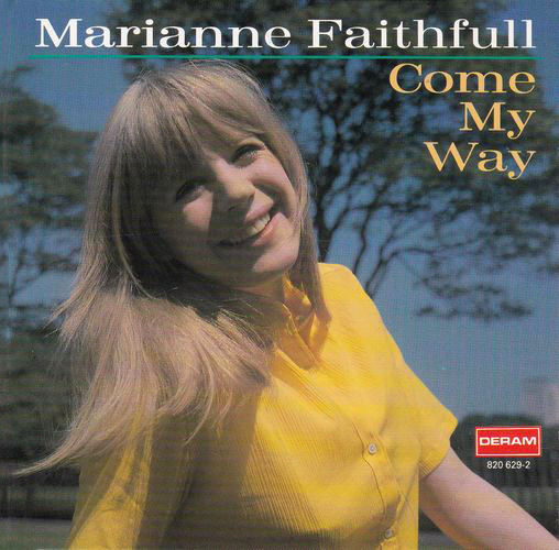 Marianne Faithfull - Come My Way