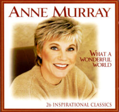 Anne Murray - What A Wonderful World [1999] Ed. USA 2 CDs