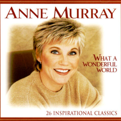 Anne Murray - What A Wonderful World [1999] Ed. USA 2 CDs