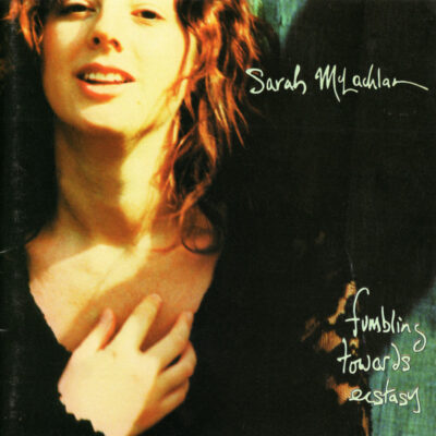 Sarah McLachlan - Fumbling Towars Ecstasy [1993] Ed. USA