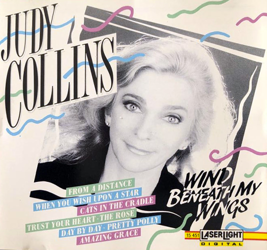 Judy Collins - Wind Beneath My Wings