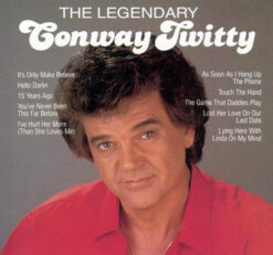 Conway Twitty - The Legendary Conway Twitty [N/A] Ed. N/A