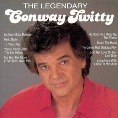 Conway Twitty - The Legendary Conway Twitty [N/A] Ed. N/A