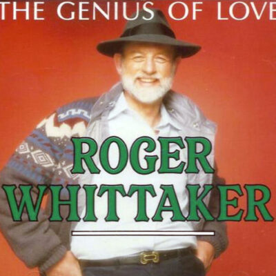Roger Whittaker - The Genius Of Love [1988] Ed. GER