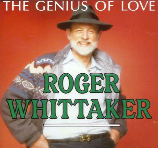 Roger Whittaker - The Genius Of Love
