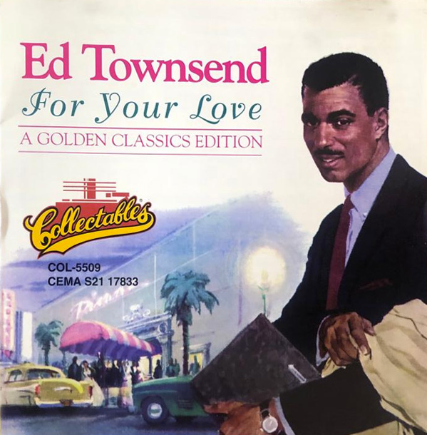 Ed Townsend - For Your Love