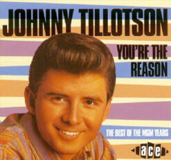 Johnny Tillotson - You're The Reason, The Best Of The MGM Years [1996] Ed. UK