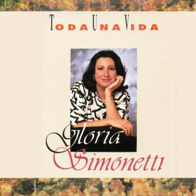 Gloria Simonetti - Toda Una Vida [1992] Ed. CHI