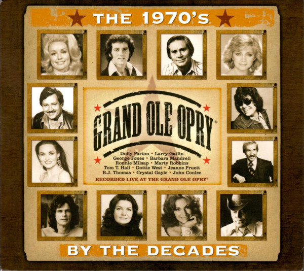 V/A - Opry By The Decades – The 1970´s – Grand Ole Opry