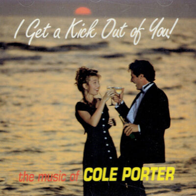 V/A - Music of Cole Porter - I Get a Kick Out Of You [N/A] Ed. USA