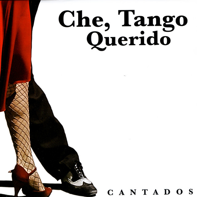 V/A - Che, Tango Querido Cantados