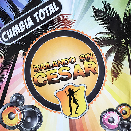 V/A - Cumbia Total, Bailando Sin Cesar
