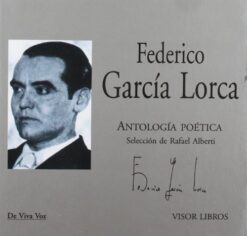 Federico García Lorca - Antología Poética Volumen 12 De La Serie De Viva Voz [2006] Ed. EU
