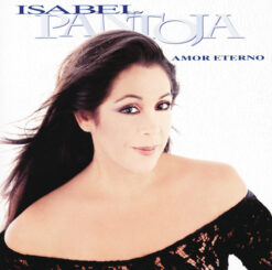 Isabel Pantoja - Amor Eterno [1996] Ed. ESP