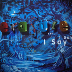 Erasure - I Say I Say I Say [1994] Ed. USA
