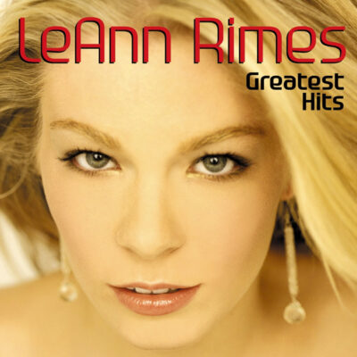 Leann Rimes - Greatest Hits [2003] Ed. USA