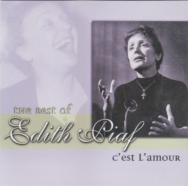 Edith Piaf - The Best Of Edith Piaf C’est L’amour