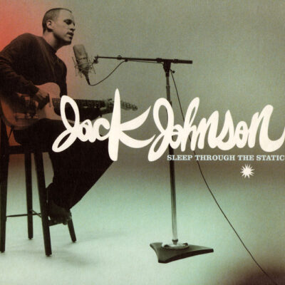 Jack Johnson - Sleep Through The Static [2008] Ed. USA