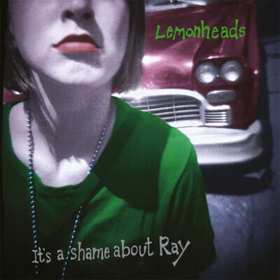Lemonheads - It's A Shame About Ray [1992] Ed. USA