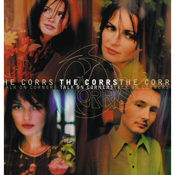Corrs, The - Talk On Corners