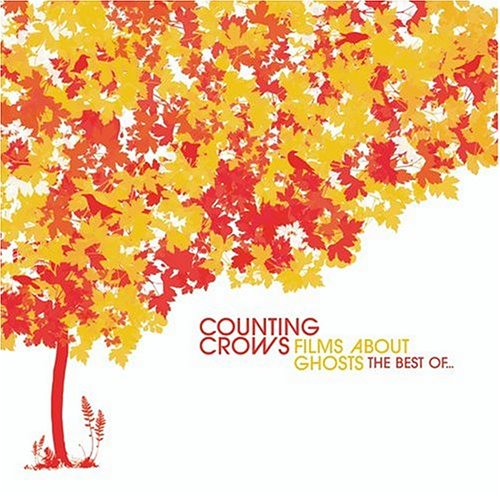Counting Crows - Films About Ghost… The Best Of