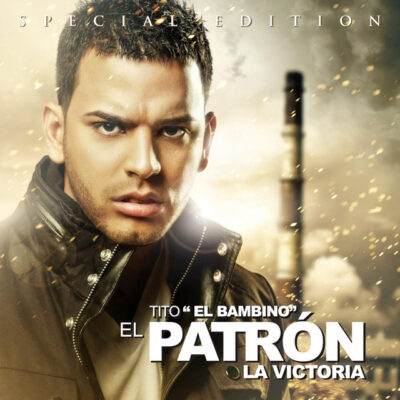 Tito "El Bambino" - El Patrón, La Victoria [2012] Ed. USA