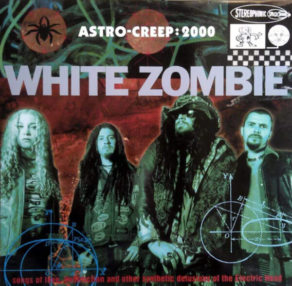 White Zombie - Astro-Creep:2000 [1995] Ed. USA