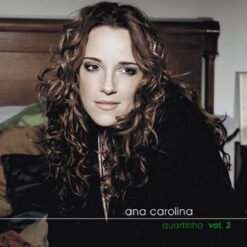 Ana Carolina - Quartinho Vol. 2 [2006] Ed. Bra