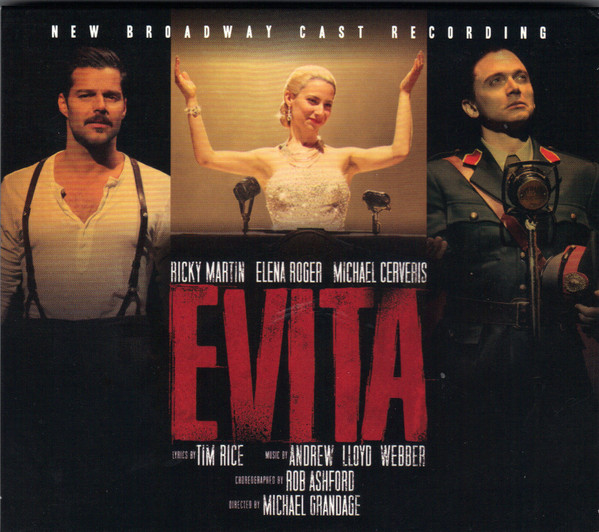 Andrew Lloyd Webber, Ricky Martin, Elena Roger, Michael Cerveris - Evita (New Broadway Cast Recording)