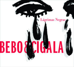 Bebo & Cigala – Lágrimas Negras [2004] Ed. ARG