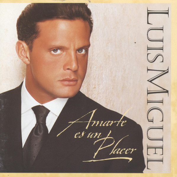 Luis Miguel – Amarte Es Un Placer [1999] Ed. CHI