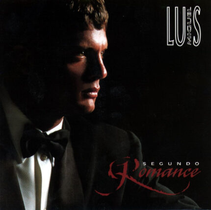 Luis Miguel - Segundo Romance [1994] Ed. MEX