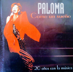 Paloma San Basilio - Como Un Sueño: 20 Años Con La Musica [1996] Ed. Chi