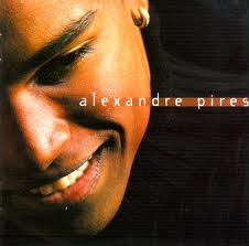 Alexandre Pires - Alexandre Pires