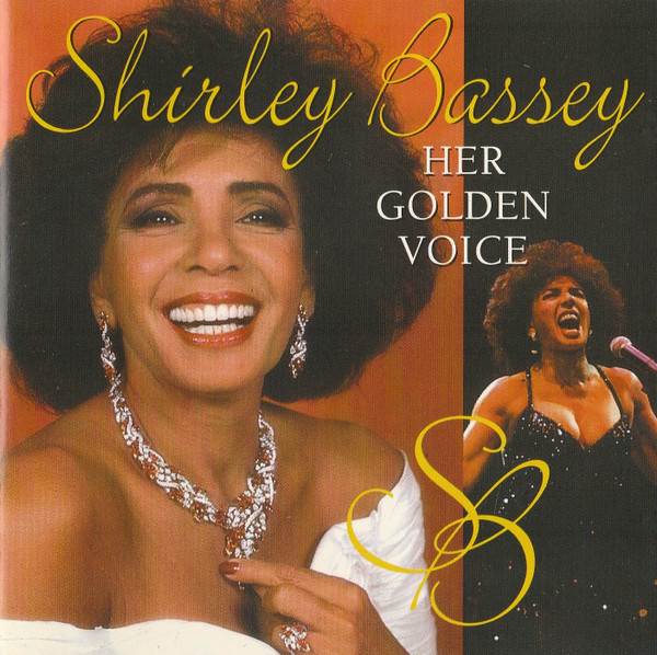 Shirley Bassey - Her Golden Voice