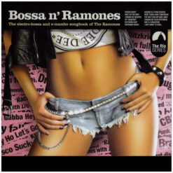 V/A – Bossa N' Ramones (The Electro-Bossa And E-Mambo Songbook Of The Ramones) [2008] Ed. ARG