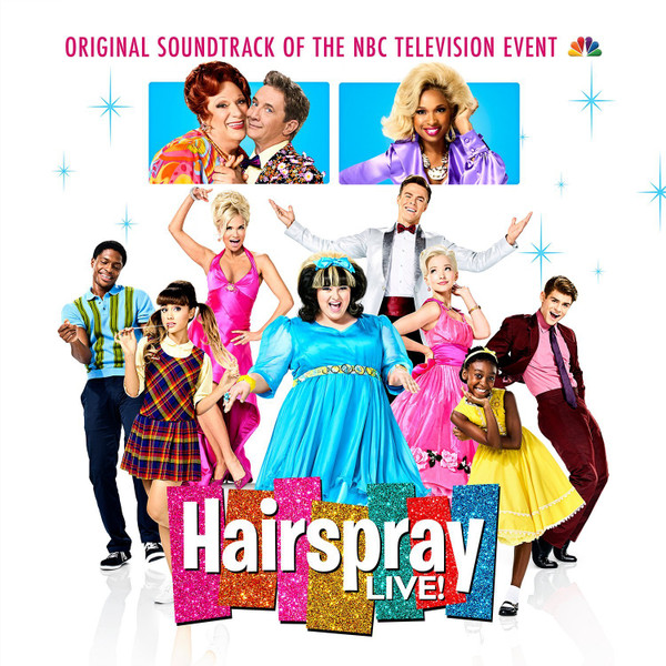 V/A - Hairspray Live! Cast – Hairspray Live! (Original Soundtrack Of The NBC Television Event)