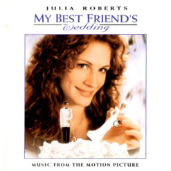Various – My Best Friend's Wedding (Music From The Motion Picture) [1997] Ed. USA