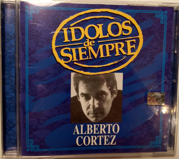 Alberto Cortez - Idolos De Seimpre