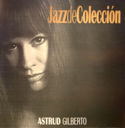 Astrud Gilberto  - Jazz de Colección [2005] Ed. CHI