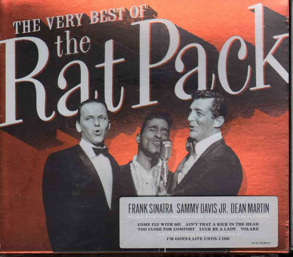 Frank Sinatra, Sammy Davis Jr., Dean Martin - The Very Best Of The Rat Pack